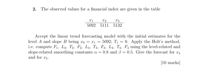 operation resaerch. 2. The observed values for a