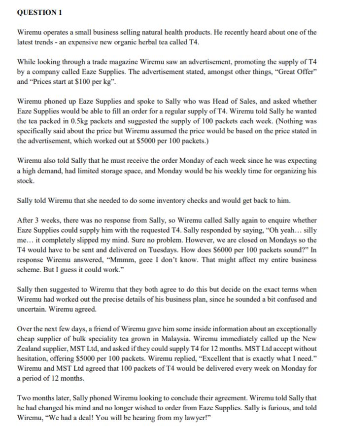 QUESTION 1 Wiremu operates a small business