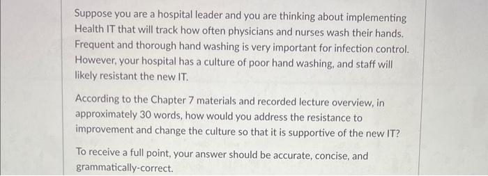 Suppose you are a hospital leader and you are