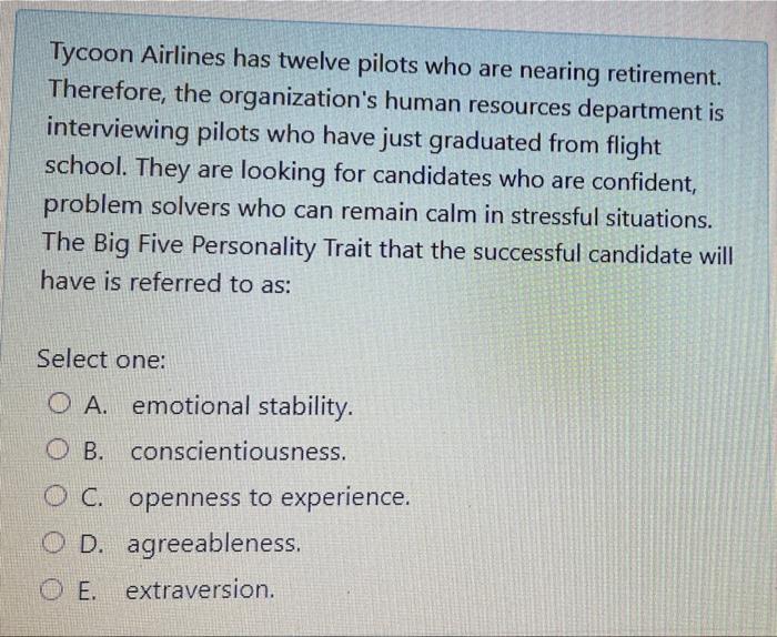 Tycoon Airlines has twelve pilots who are nearing