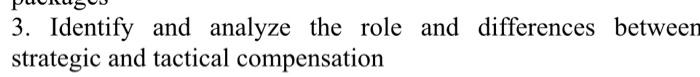 3. Identify and analyze the role and differences