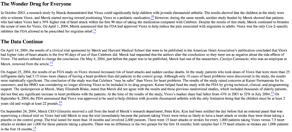 Read the Merck Vioxx case. - Why do you think it
