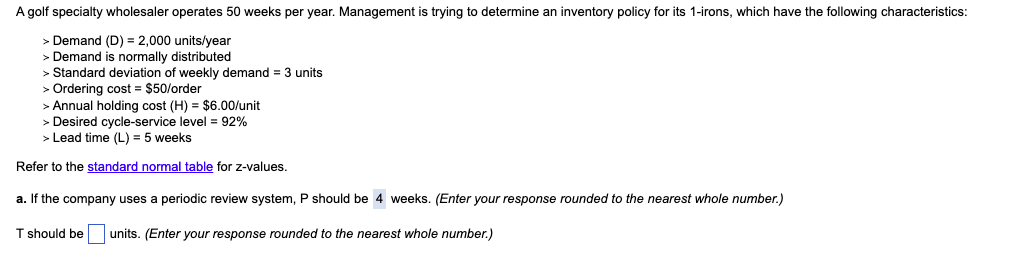 A golf specialty wholesaler operates 50 weeks per