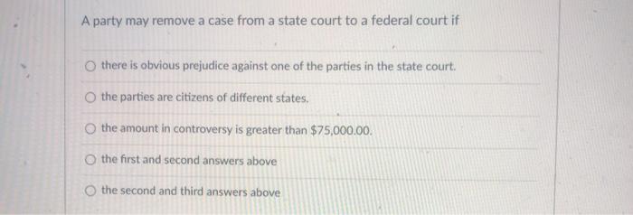 A party may remove a case from a state court to a