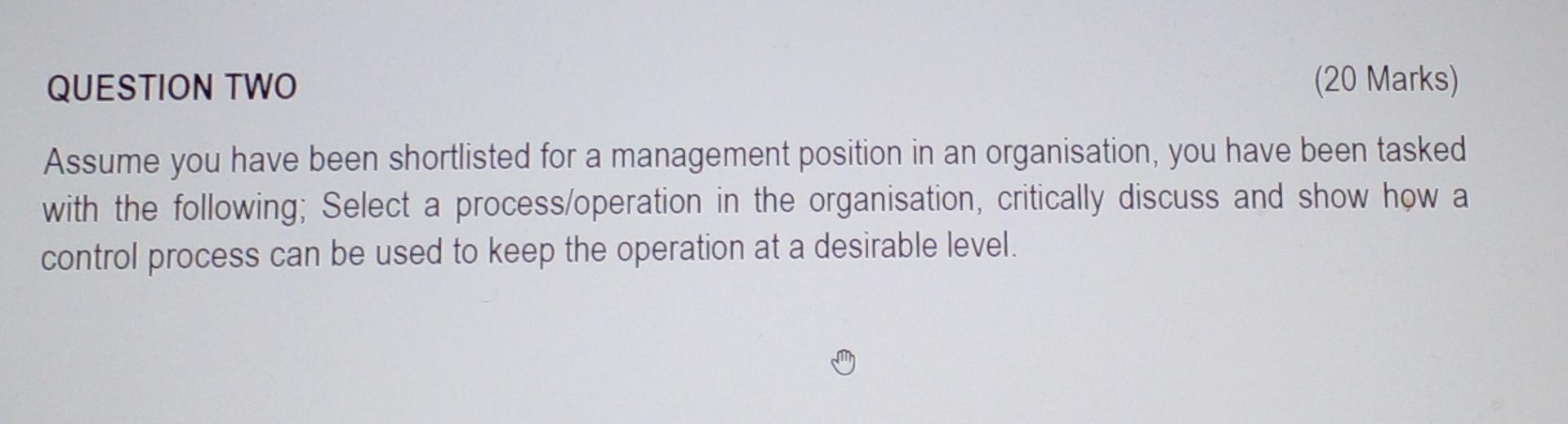 QUESTION TWO (20 Marks) Assume you have been