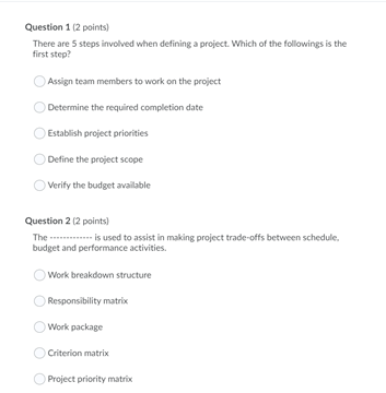 Question 1 (2 points) There are 5 steps involved