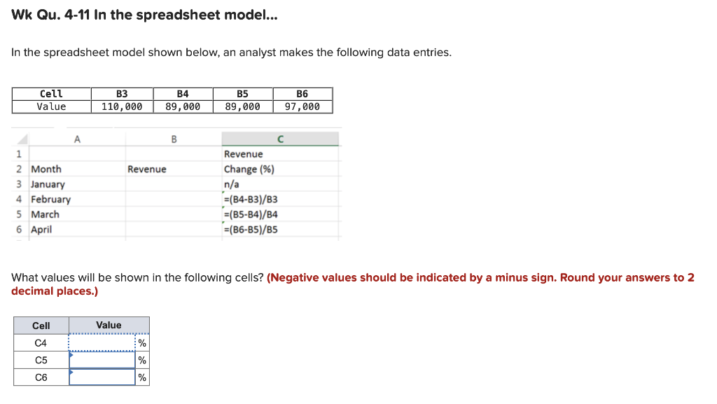 Wk Qu. 4-11 In the spreadsheet model... In the