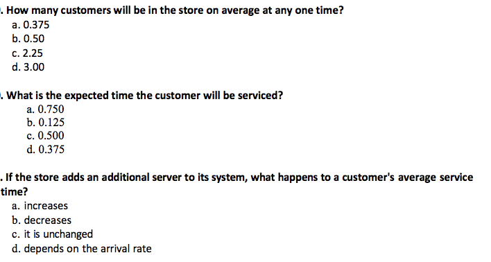 A store currently operates its service system