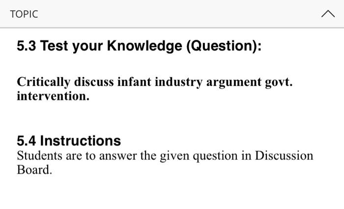 Critically discuss infant industry argument govt.