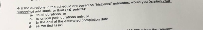 4- If the durations in the schedule are based on