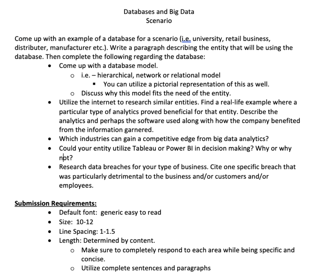 Databases and Big Data Scenario o . Come up with