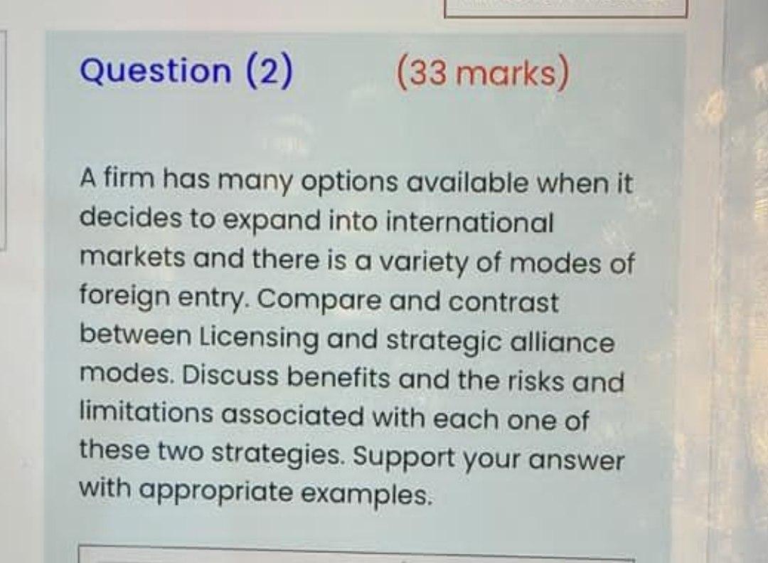 Question (2) (33 marks) A firm has many options