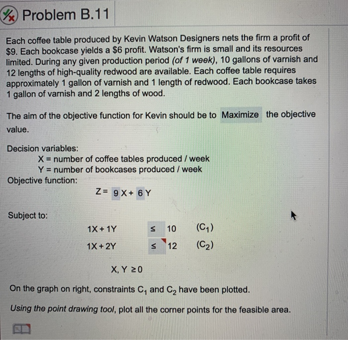 %) Problem B.11 Each coffee table produced by
