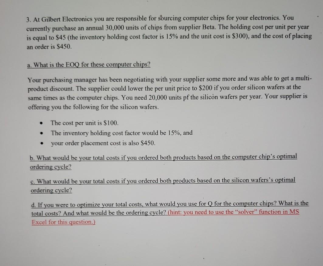 3. At Gilbert Electronics you are responsible for