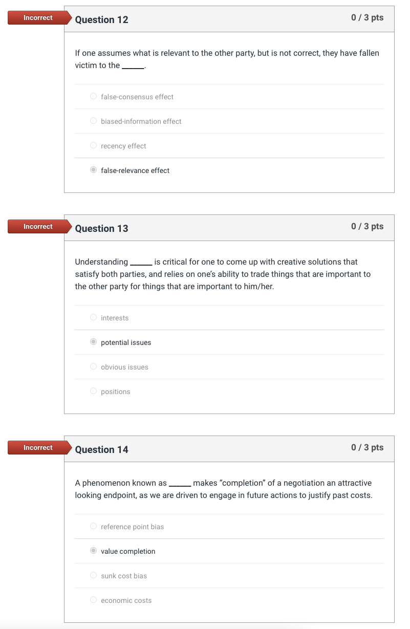 Incorrect Incorrect 0/3 pts Question 12 If one