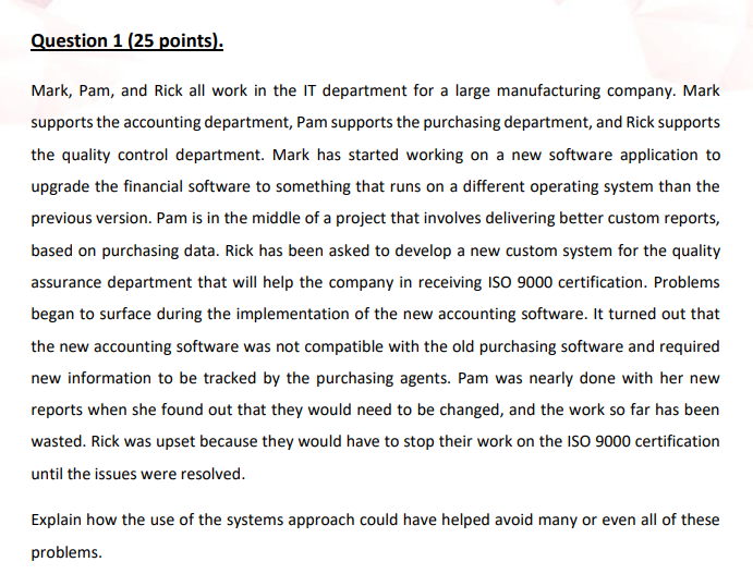 Question 1 (25 points). Mark, Pam, and Rick all