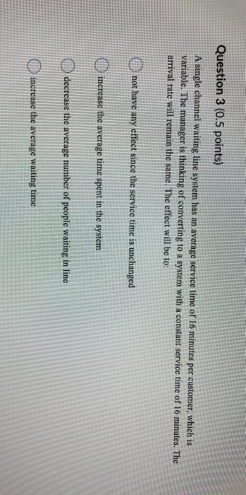 Question 1 (0.5 points) A basic difference