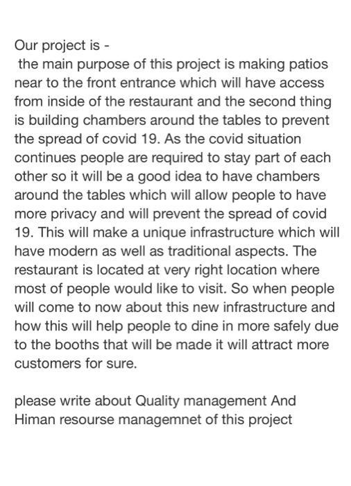 Please write 300 words each Our project is - the