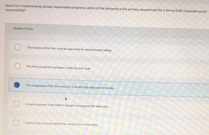 Apart from implementing socially responsible