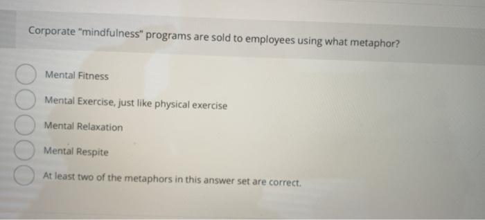 Corporate "mindfulness" programs are sold to