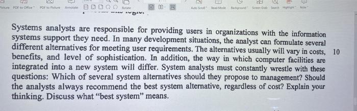 Systems analysts are responsible for providing