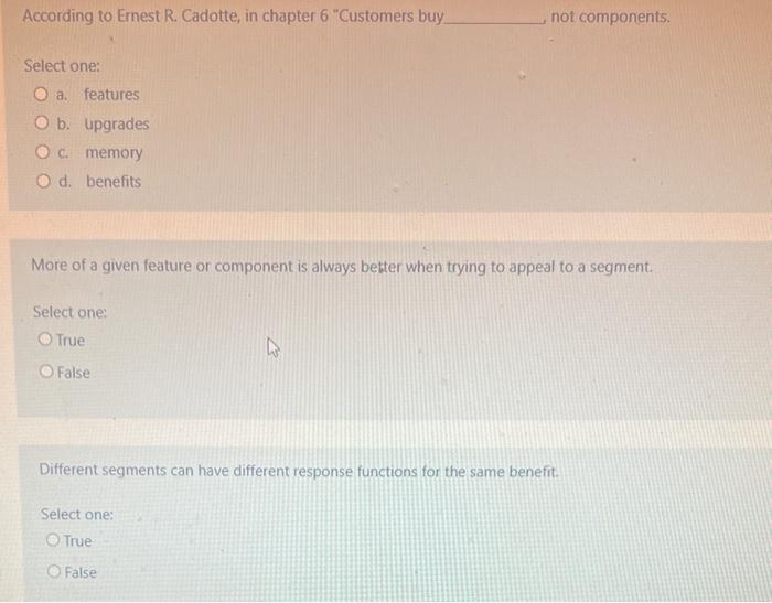 According to Ernest R. Cadotte, in chapter 6