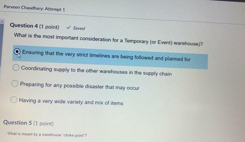 Question 2 (1 point) Saved The warehouse manager