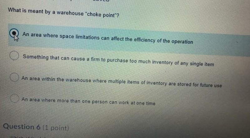 Question 2 (1 point) Saved The warehouse manager