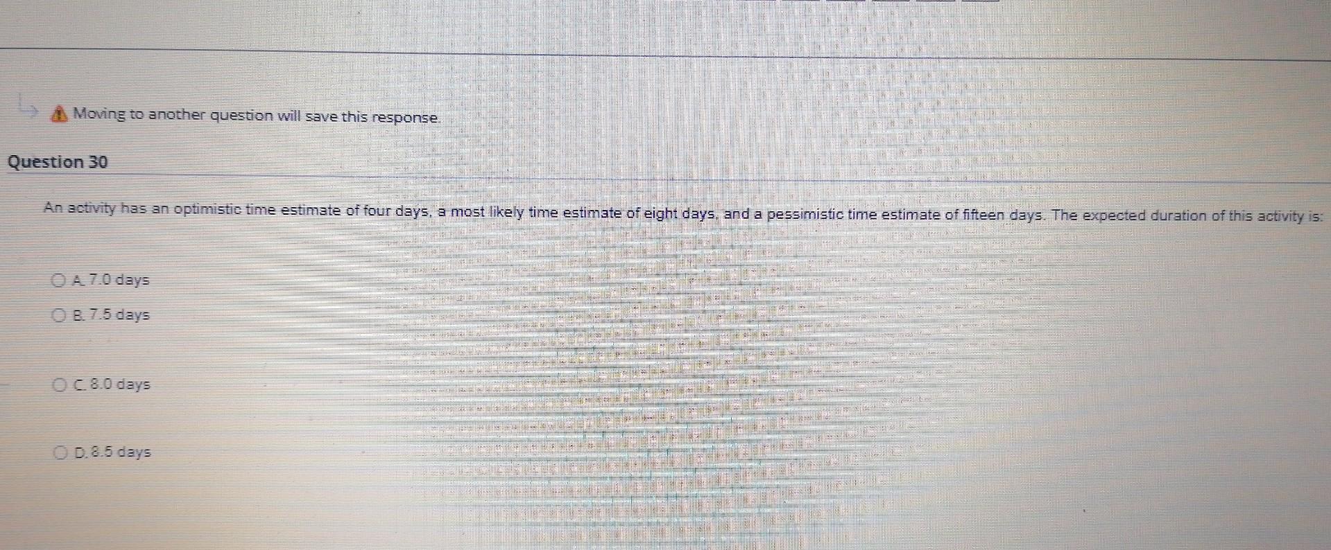 Moving to another question will save this