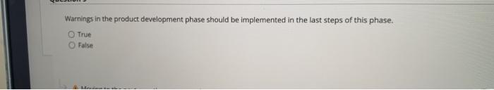 Warnings in the product development phase should