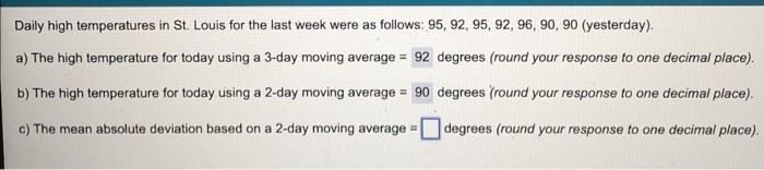 Please answer part c Daily high temperatures in