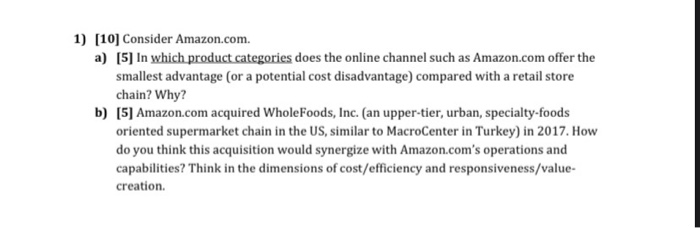 1) [10] Consider Amazon.com. a) [5] In which
