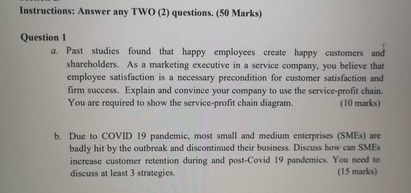 Instructions: Answer any TWO (2) questions. (50