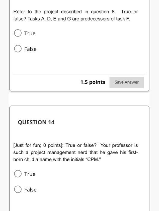 Refer to the project described in question 8 .