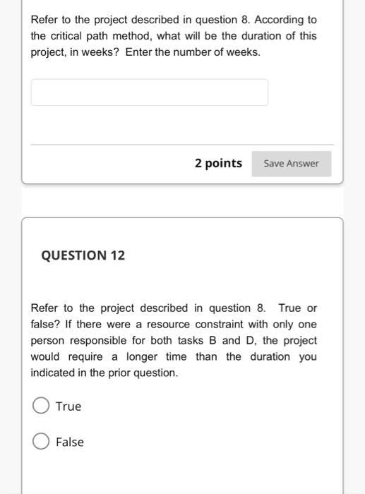 Refer to the project described in question 8 .