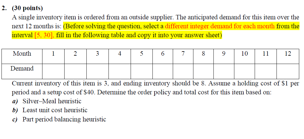 2. (30 points) A single inventory item is ordered