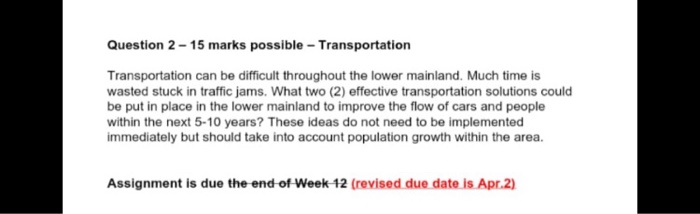 Question 2-15 marks possible - Transportation