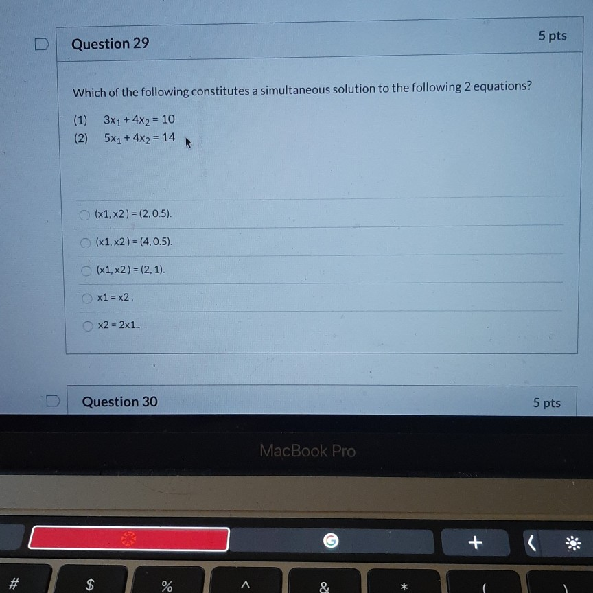 5 pts Question 29 Which of the following