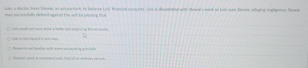 Lois, a doctor hires Stewie, an accountant, to