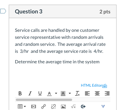 Complete by 6:00 pm on May 11th. Question 4 2 pts