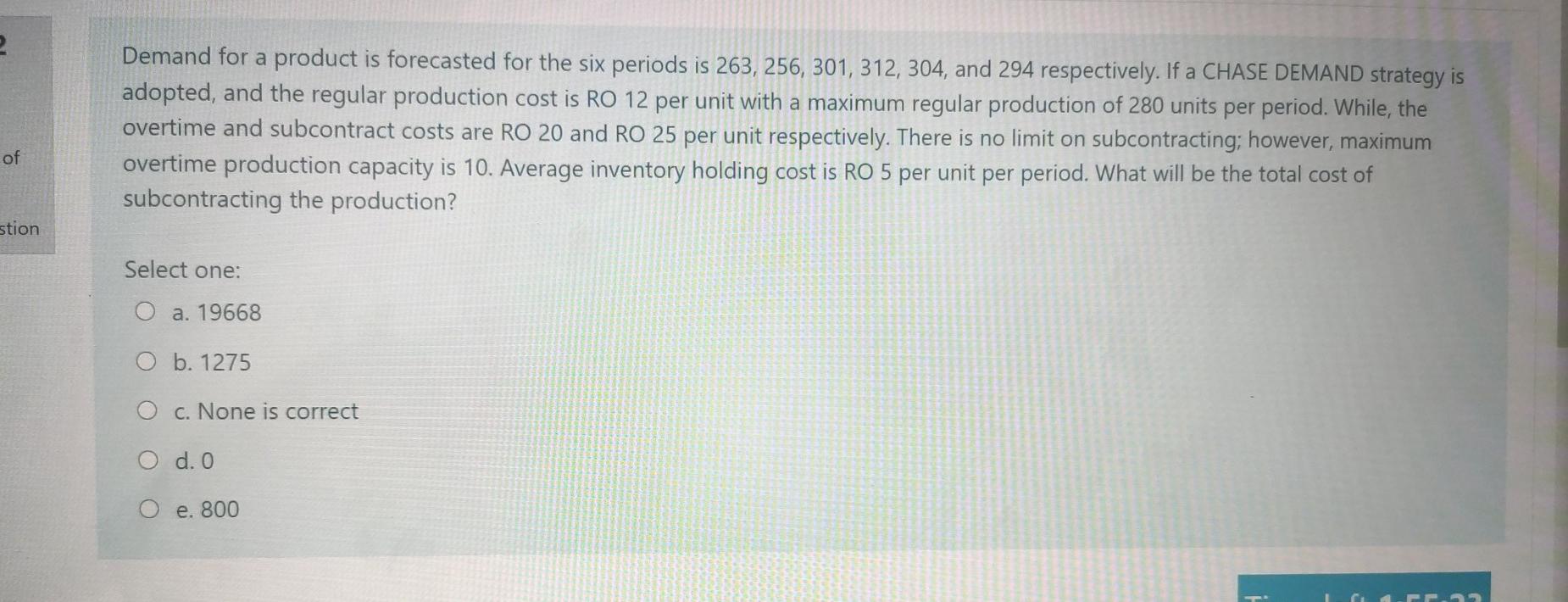 2 Demand for a product is forecasted for the six