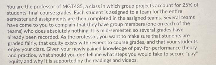 You are the professor of MGT435, a class in which