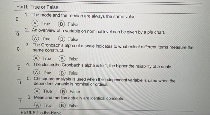 lo olololol Partl: True or False - 1. The mode