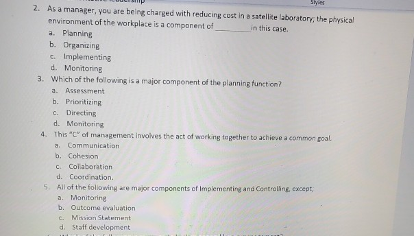 ILUUCISIP Styles 2. As a manager, you are being