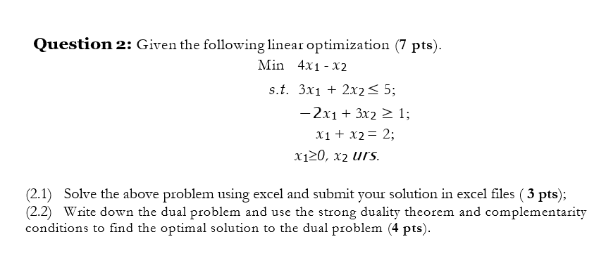 Question 2: Given the following linear