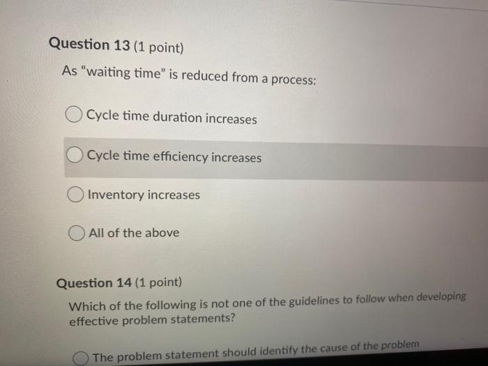 Question 13 (1 point) As "waiting time" is