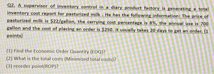 Q2. A supervisor of inventory control in a diary