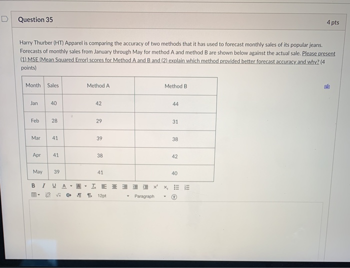 Question 35 4 pts ing the accuracy of two methods