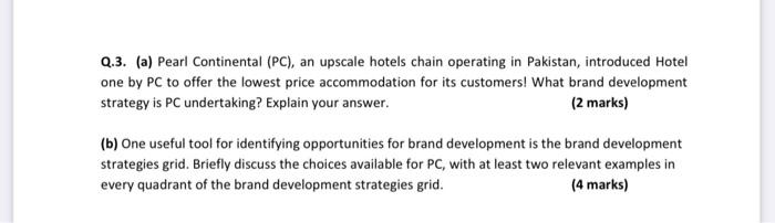 Q.3. (a) Pearl Continental (PC), an upscale