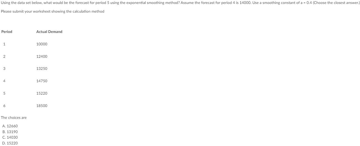Using the data set below, what would be the